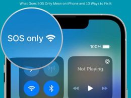 What Does SOS Only Mean on iPhone and 10 Ways to Fix It