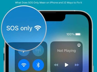 What Does SOS Only Mean on iPhone and 10 Ways to Fix It