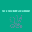 How To Install Daddy Live Kodi Addon for Sports & IPTV