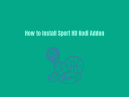 How To Install Sport HD Kodi Addon on Any Device